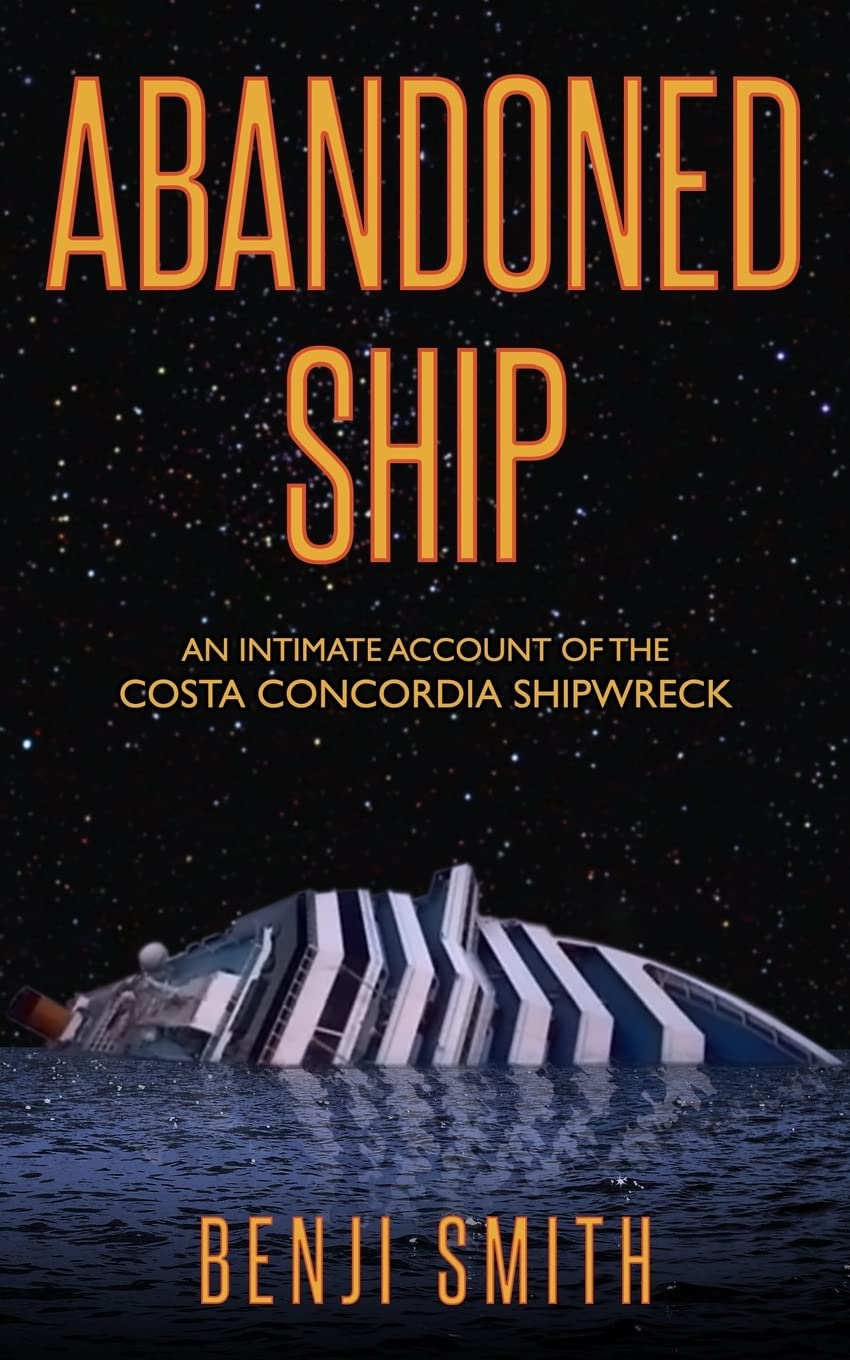 Abandoned Ship: An intimate account of the Costa Concordia shipwreck cover