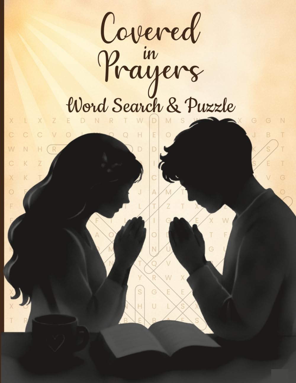 Covered in Prayers word search & Puzzle: Inspiring Crosswords and Word Searches to Comfort Your Soul and Sharpen Your Mind