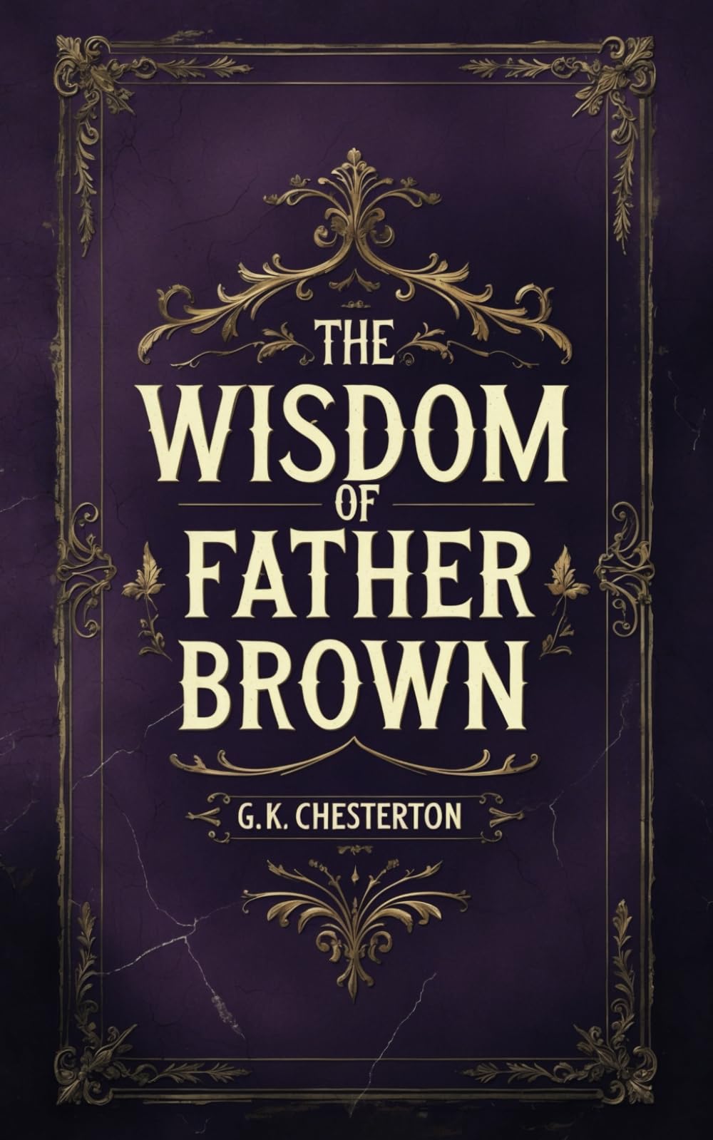 The Wisdom of Father Brown
