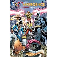 Convergence Crisis TP Book One