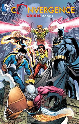 Convergence Crisis 1