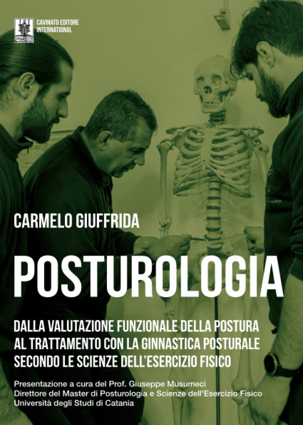 Posturologia. Dalla valutazione funzionaledella postura al trattamento con la ginnastica posturale secondo le scienze dell'esercizio fisico. Ediz. illustrata