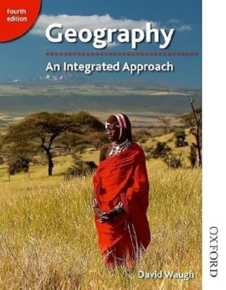 Geography: An Integrated Approach Fourth Edition