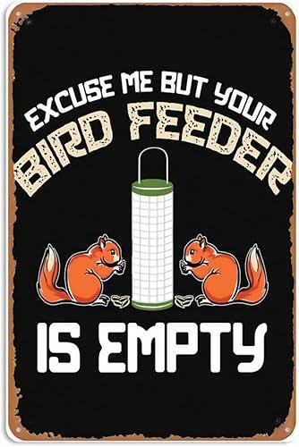 Excuse Bird Sign metal tin sign, 8x12 inch indoor decorative wall decor for bird