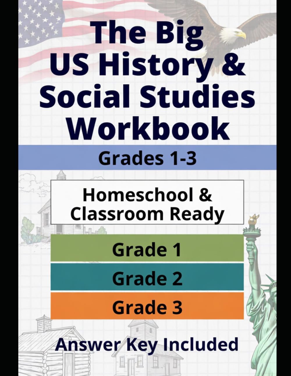 The Big US History & Social Studies Workbook: Grades 1–3