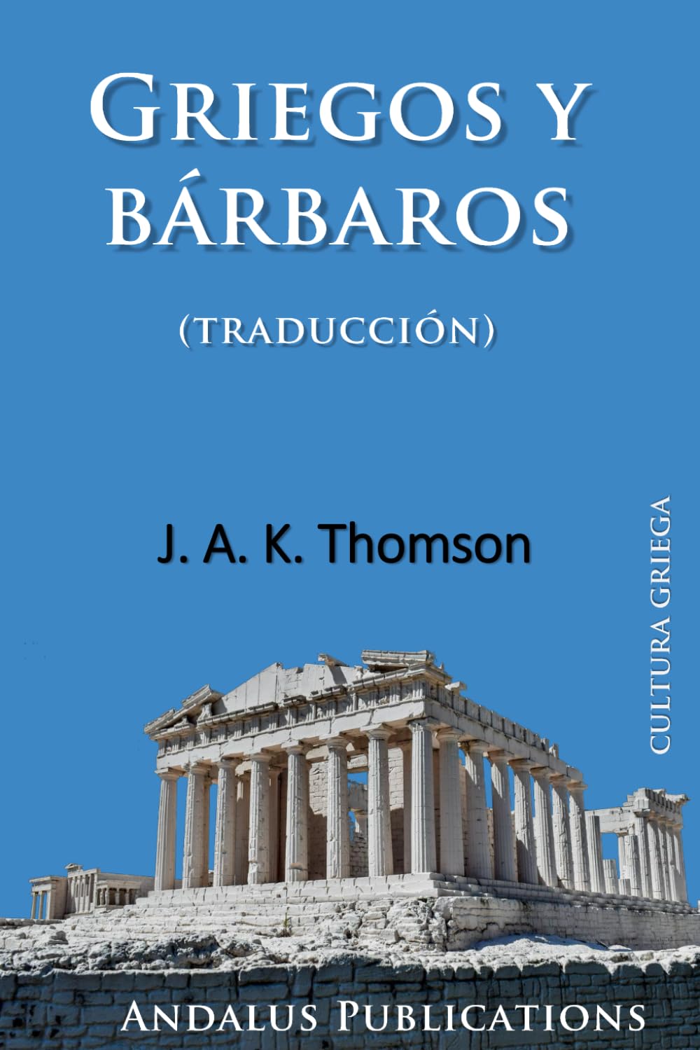 Griegos y bárbaros (traducción)