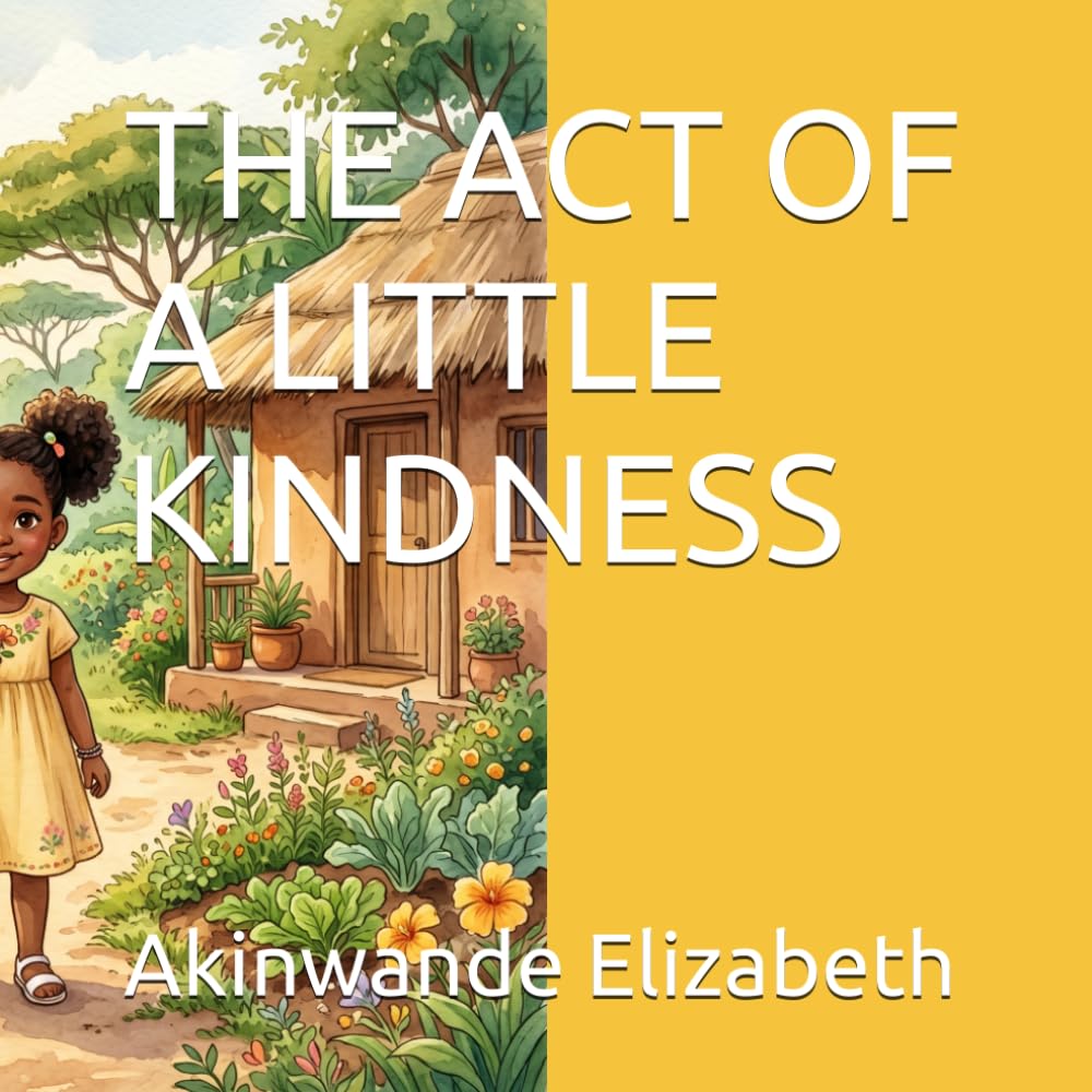 THE ACT OF A LITTLE KINDNESS