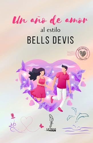Un año de amor al estilo Bells Devis (Antologías)