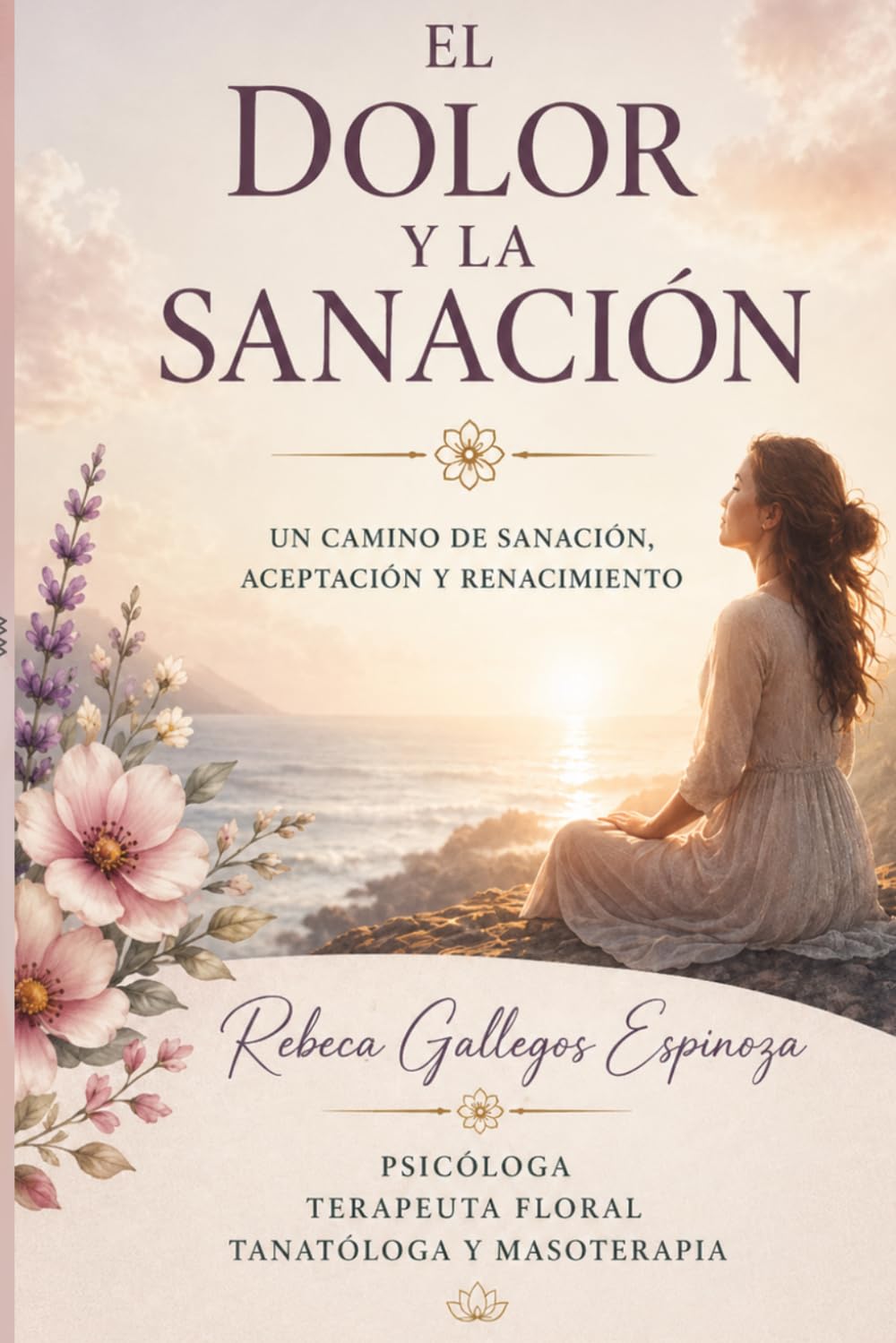 El Dolor y la Sanación