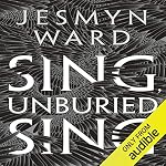 Cover of Sing, Unburied, Sing