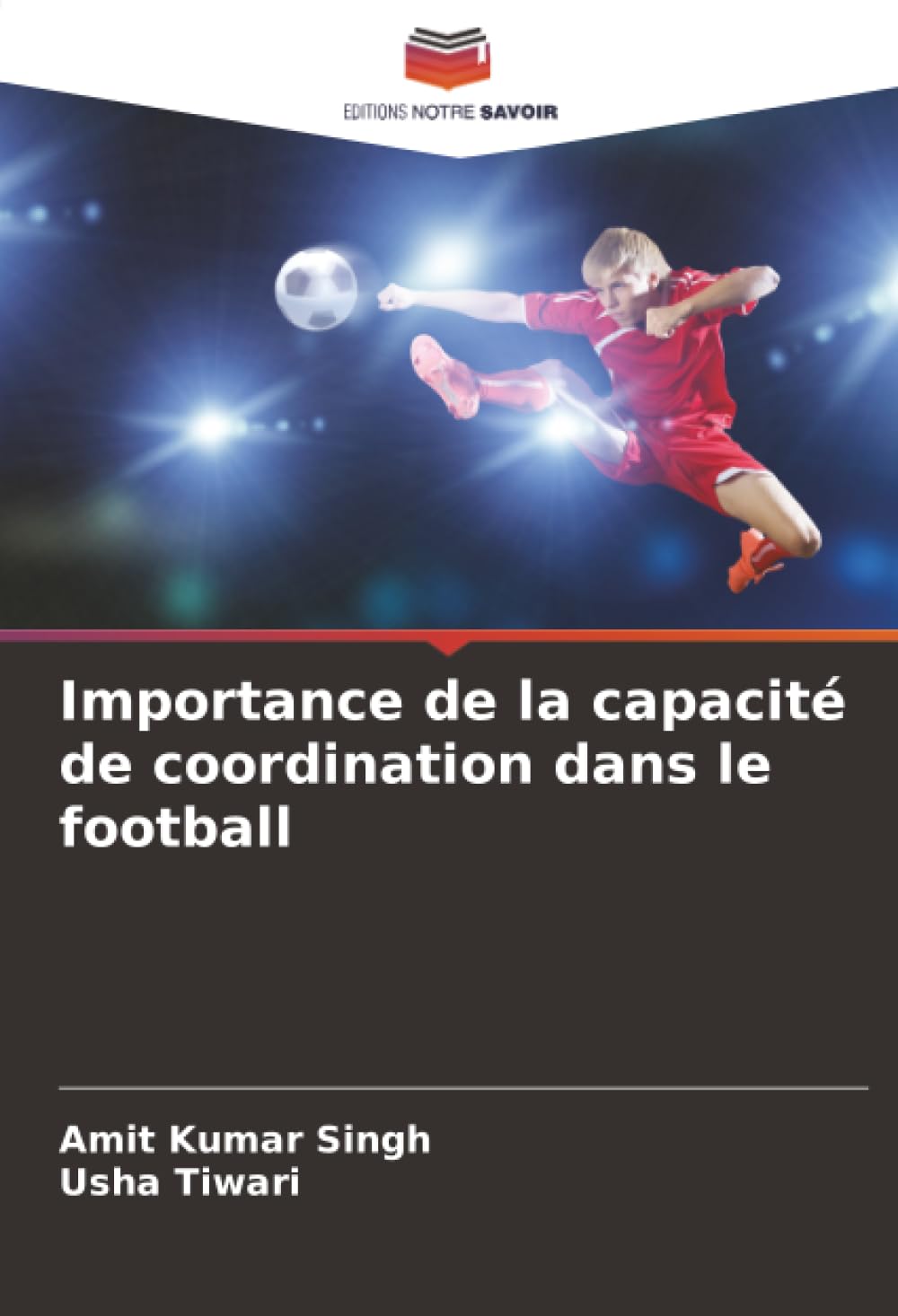 Importance de la capacité de coordination dans le football
