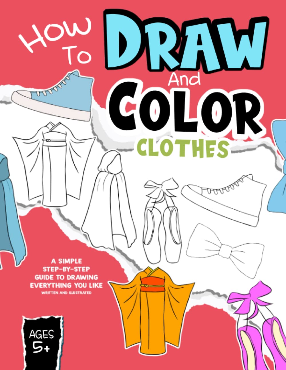 Buy How To Draw And Color Clothes Inspirational StepbyStep