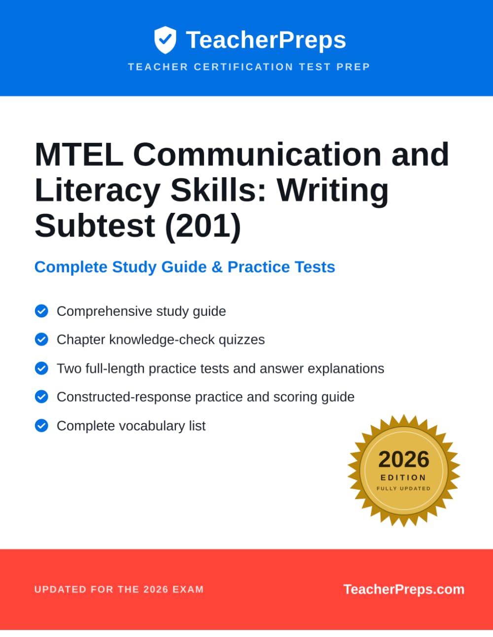 MTEL Communication and Literacy Skills: Writing Subtest (201): Complete 2026 Study Guide with Two Full-Length Practice Tests, Answer Explanations, and ... Massachusetts Tests for Educator Licensure