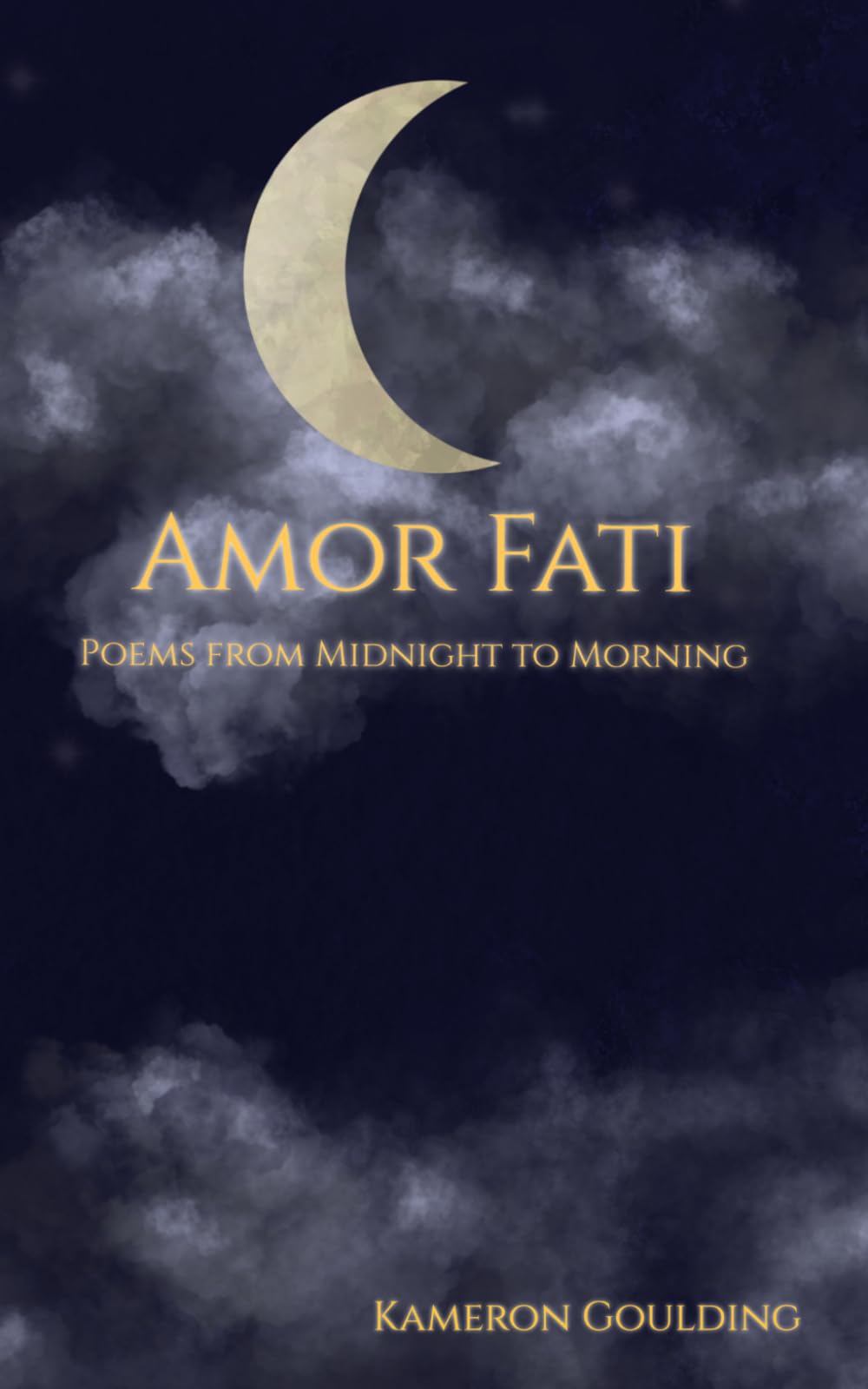 Amor Fati: Poems from Midnight to Morning