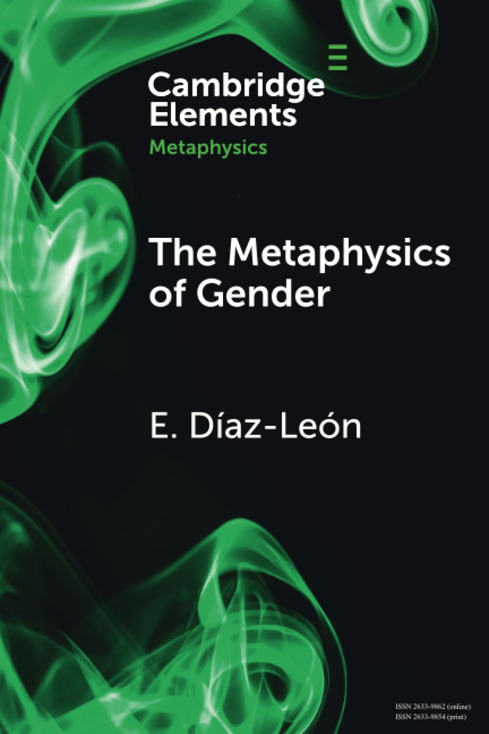 The Metaphysics of Gender (Elements in Metaphysics)