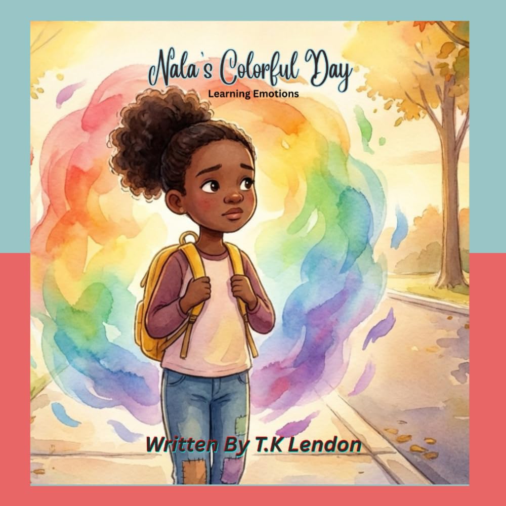 Nala's Colorful Day: Learning About Emotions