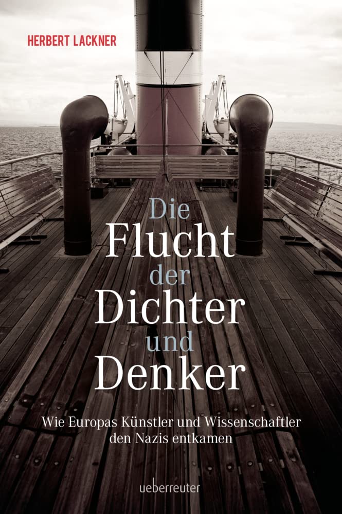 Die Flucht der Dichter und Denker: Wie Europas Künstler und Wissenschaftler den Nazis entkamen