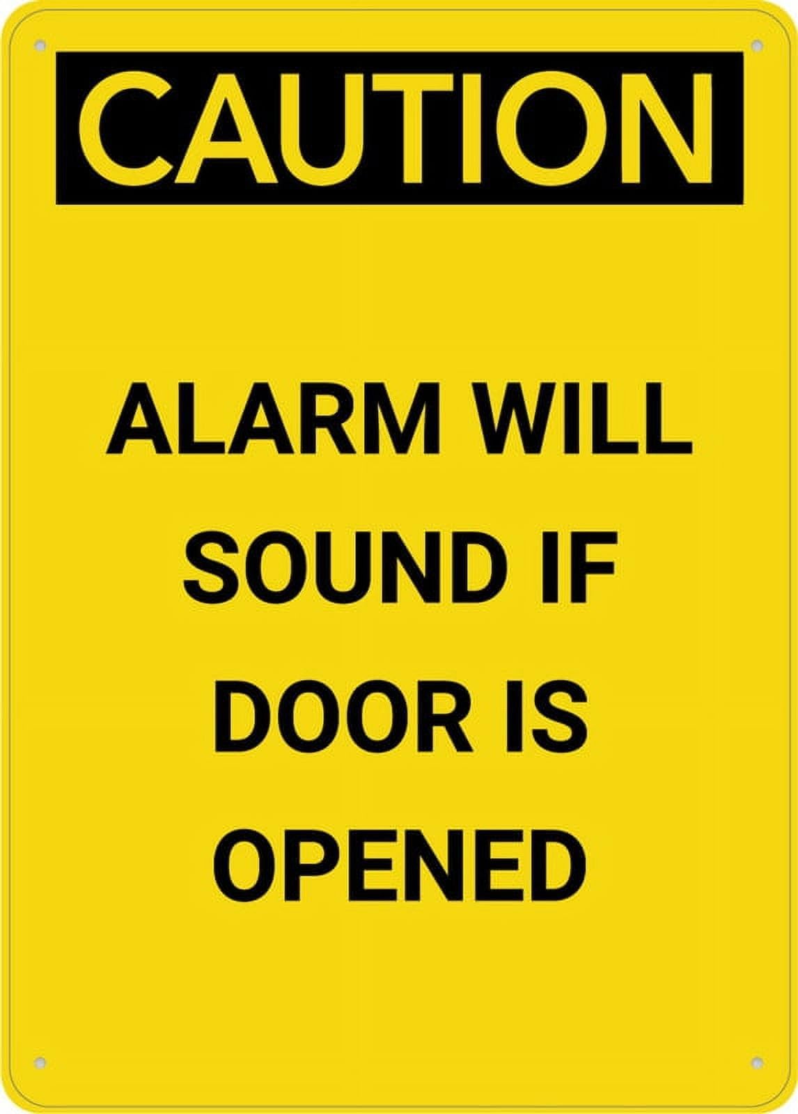 peiyeety Caution Alarm Will Sound If Door Is Opened Sign 8"x12" Rust-Free Aluminum - UV Printed, 4 Pre-Drilled Holes, Durable/Weatherproof for Business