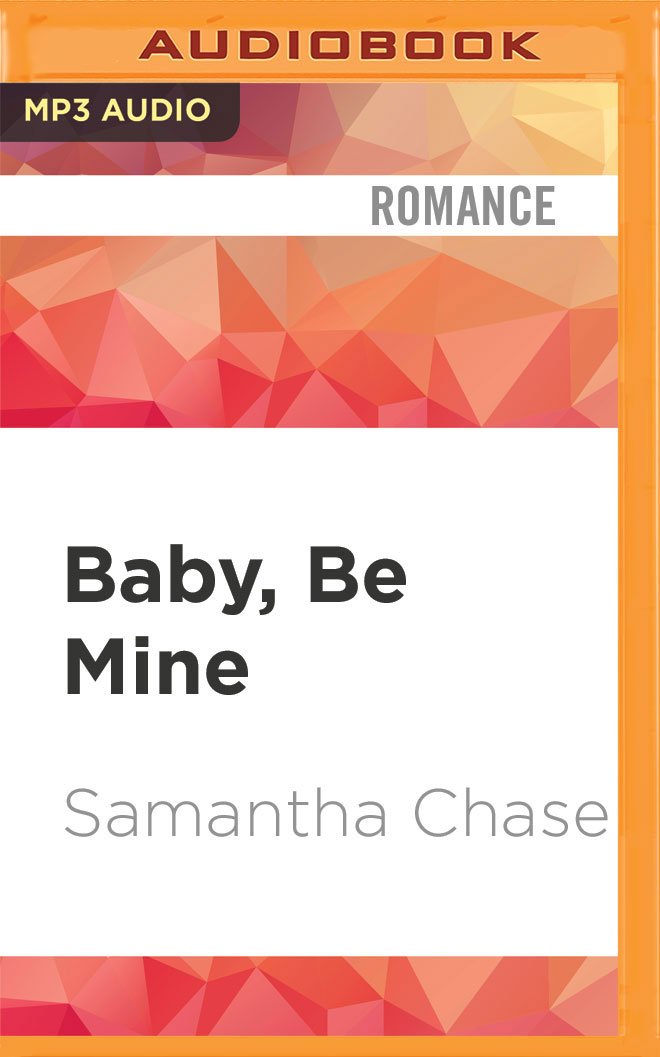 Buy Baby, Be Mine (Life, Love and Babies) — BookShops.in