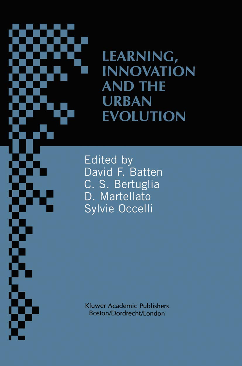 Learning, Innovation and Urban Evolution 2000th Edition