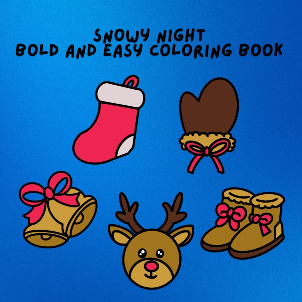 Snowy Night Bold And Easy Coloring Book