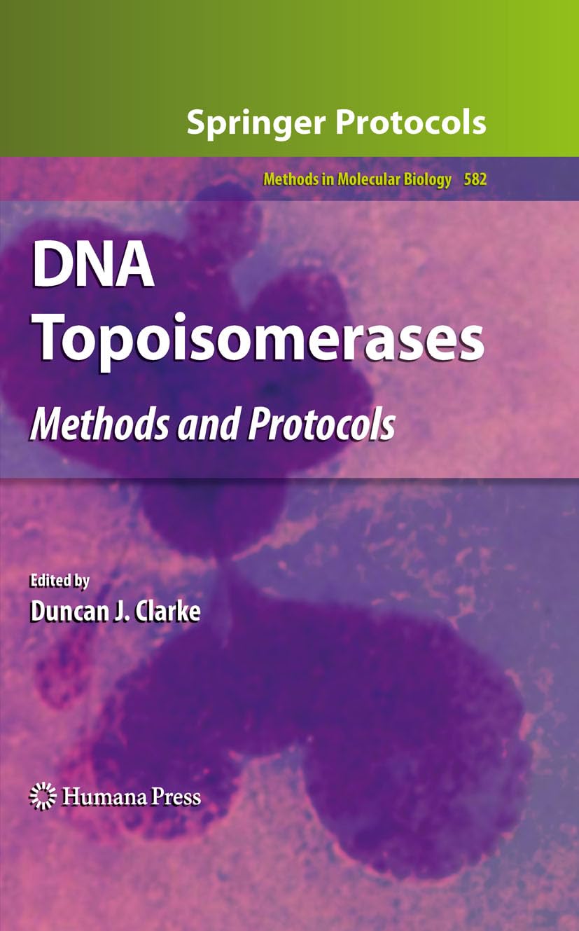 Buy DNA Topoisomerases: Methods and Protocols (Methods in Molecular Biology Book 582) — BookShops.in