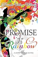 Promise of a Rainbow 0982890931 Book Cover