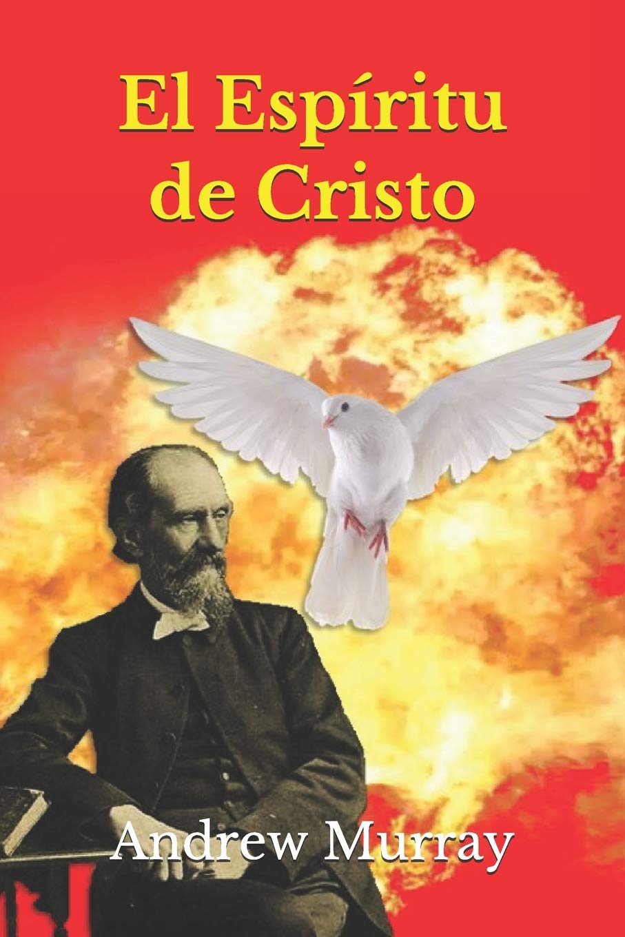 El Espíritu de Cristo (Spanish Edition)