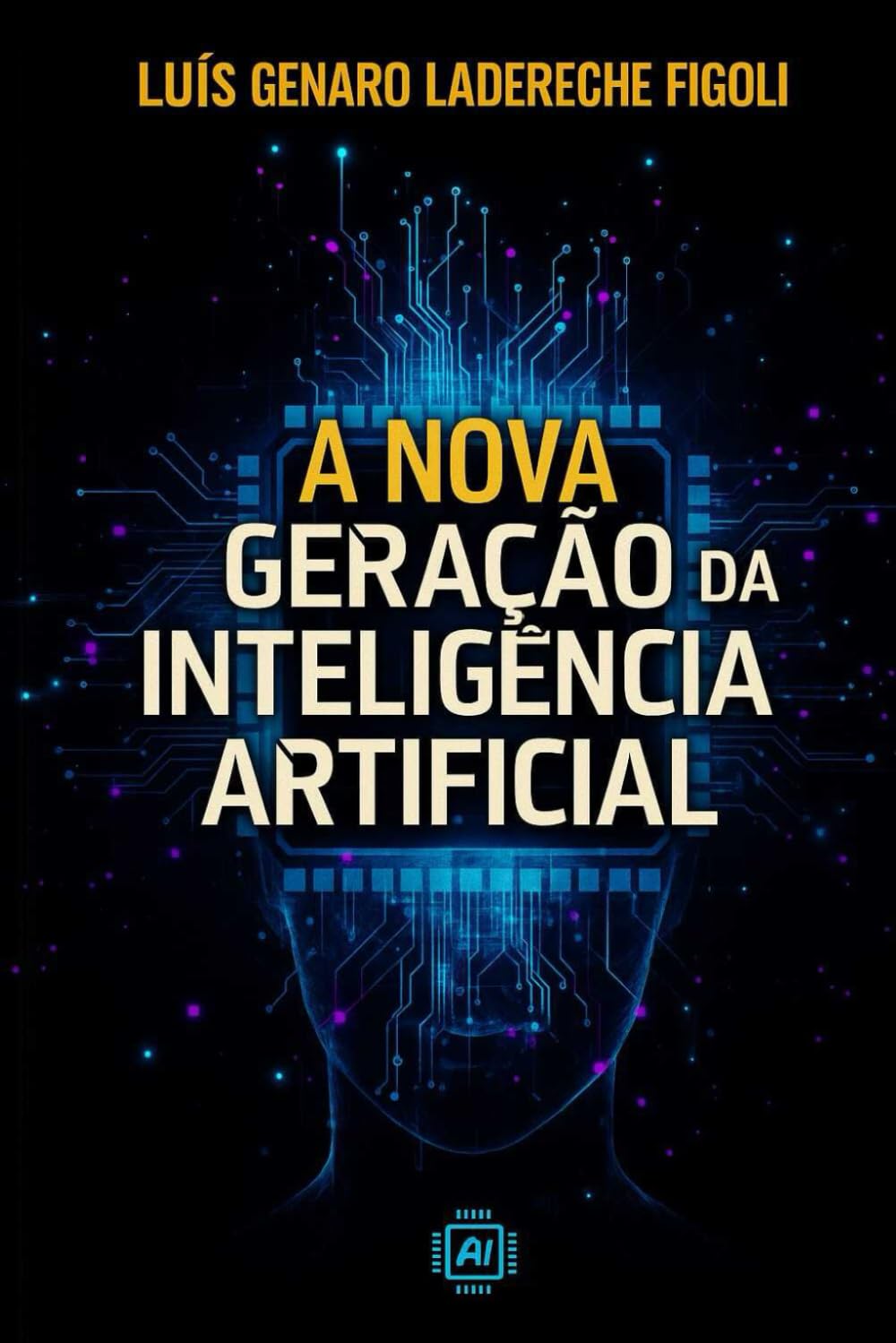 A NOVA GERAÇÃO DA INTELIGÊNCIA ARTIFICIAL: Caminhos, Oportunidades e Riscos