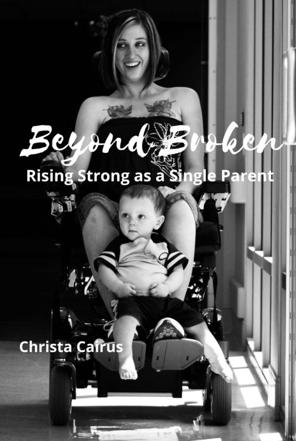 Beyond Broken: Rising Strong as a Single Parent (Beyond Barriers)