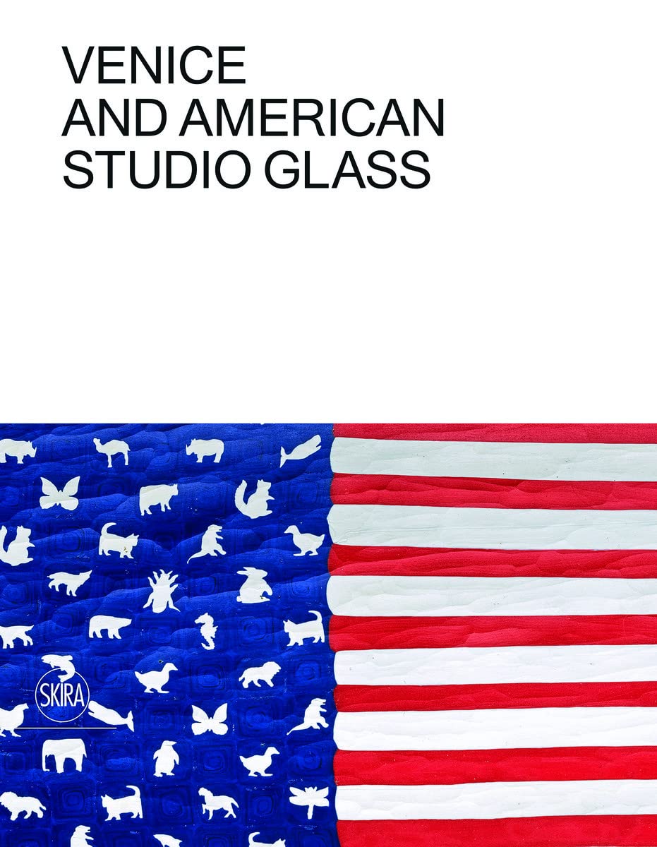 Venice and American Studio Glass : le cadeau idéal pour amateur d'art et collectionneur