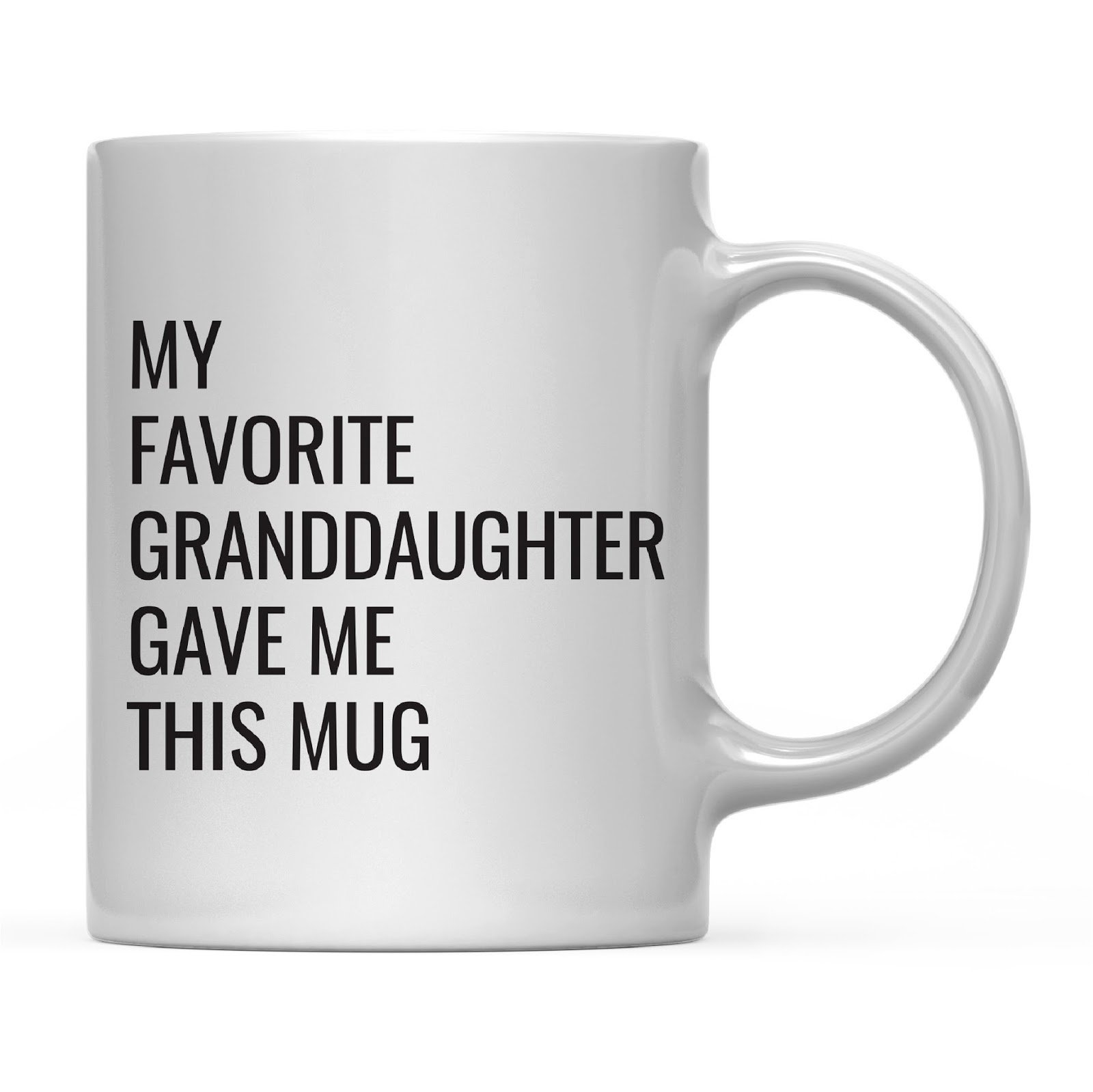 Andaz Press 11oz Funny Coffee Mug - Gag Gift My Favorite Granddaughter Gave Me This Mug 1-Pack Birthday