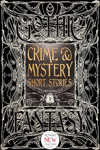 Crime & Mystery Short Stories (Gothic Fantasy)