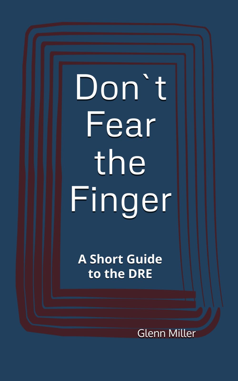 Don’t Fear the Finger: A Short Guide to the DRE