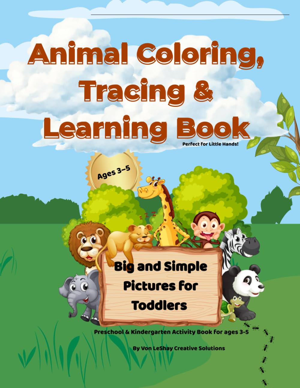 Animal Coloring, Tracing & Learning Book: A Preschool Activity Book for Ages 3–5