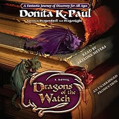 Dragons of the Watch Audiolibro Por Donita K. Paul arte de portada