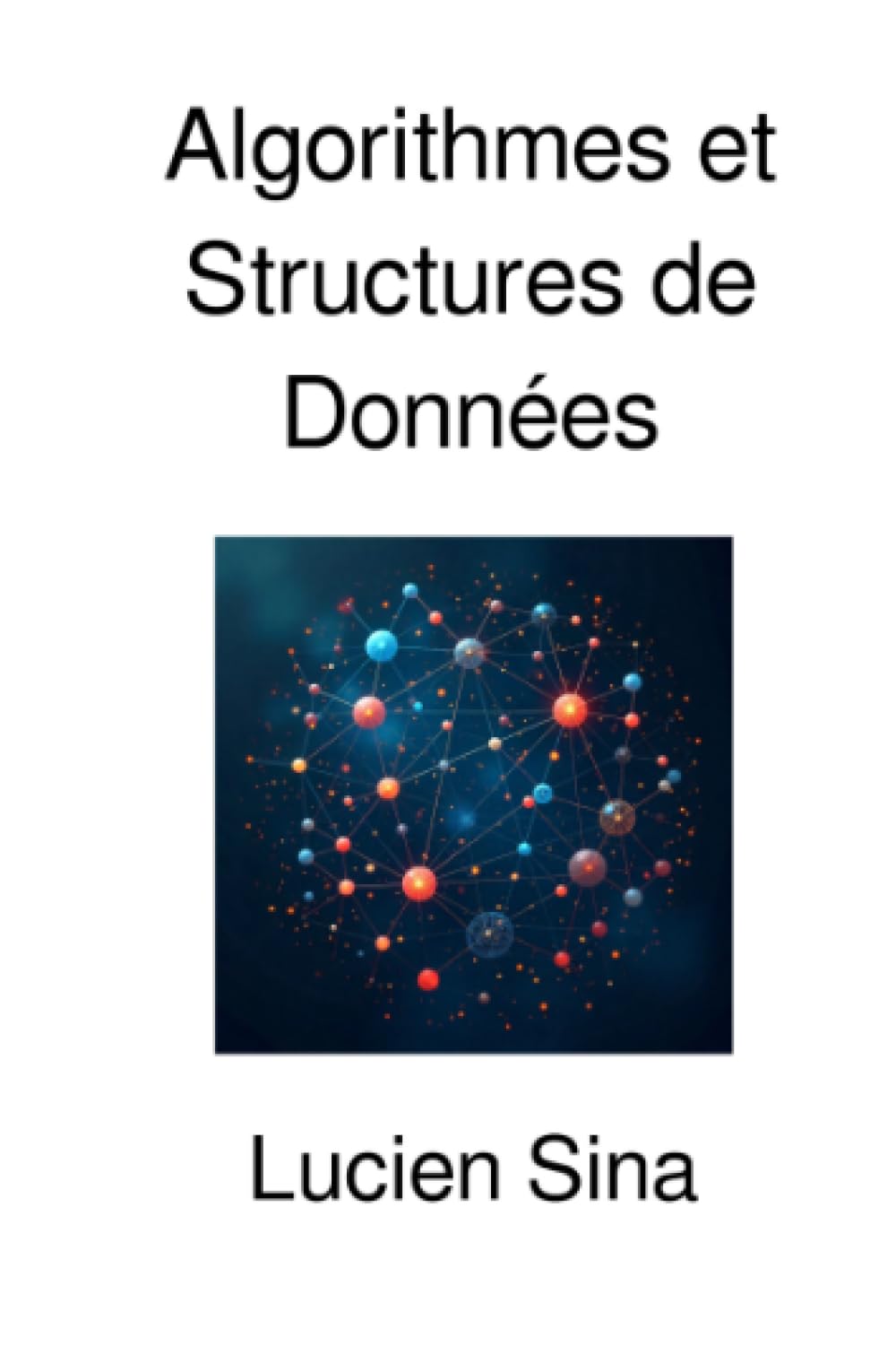 Algorithmes et Structures de Données