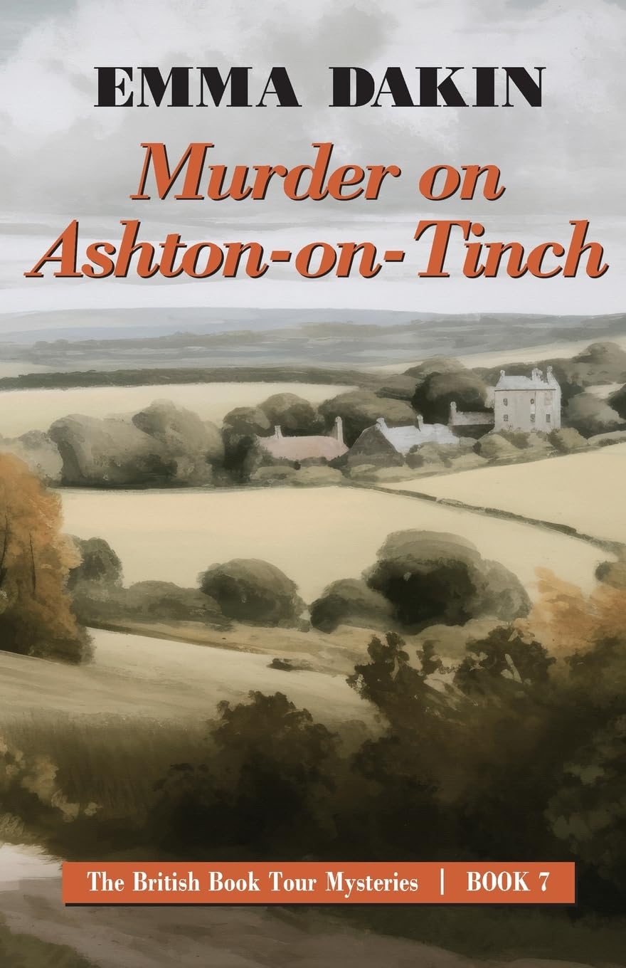 Murder on Ashton-on-Tinch: 7 (British Book Tour Mysteries)