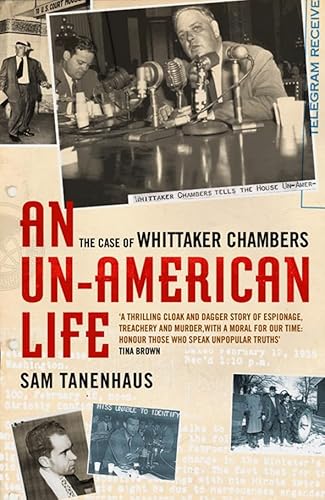 An Un-American Life: The Case of Whittaker Cham... 1905847076 Book Cover
