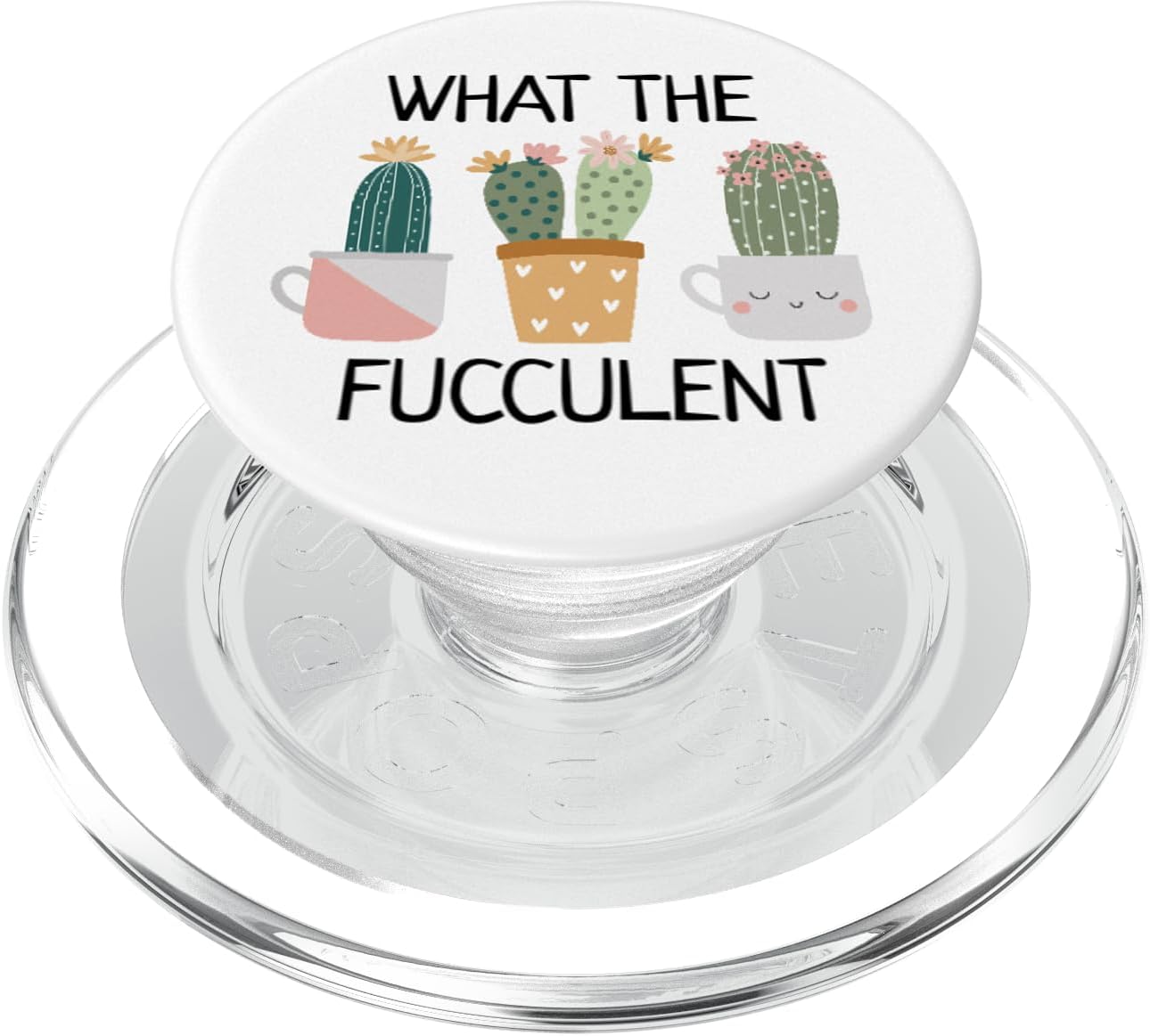 What The Fucculent Boho Cactus Succulent Pun Funny Plant PopSockets PopGrip for MagSafe
