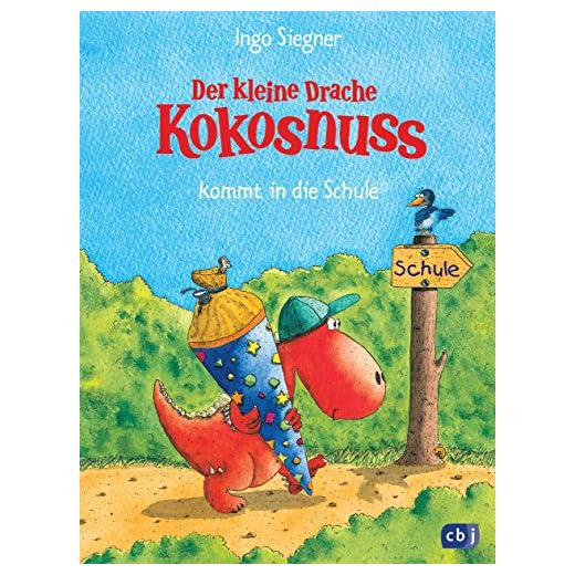 Der kleine Drache Kokosnuss kommt in die Schule: Ein drachenstarkes Schulabenteuer für Kinder ab 5 Jahren (Die Abenteuer des kleinen Drachen Kokosnuss, Band 1)