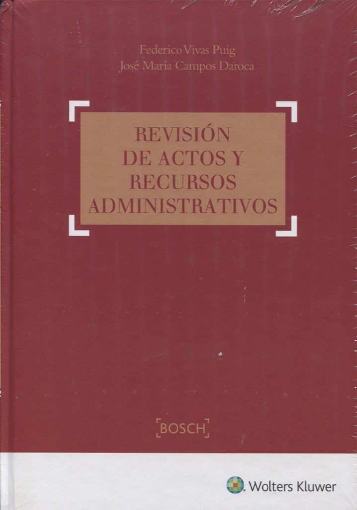 Revisión de actos y recursos administrativos (DERECHO)