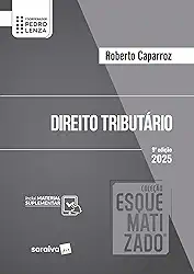 Direito Tributário Coleção Esquematizado- 9ª Edição 2025
