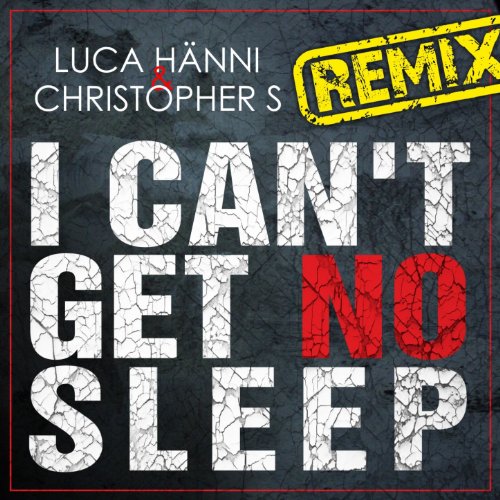 I Can't Get No Sleep (Remix) by Luca Hänni, Christopher S on Amazon