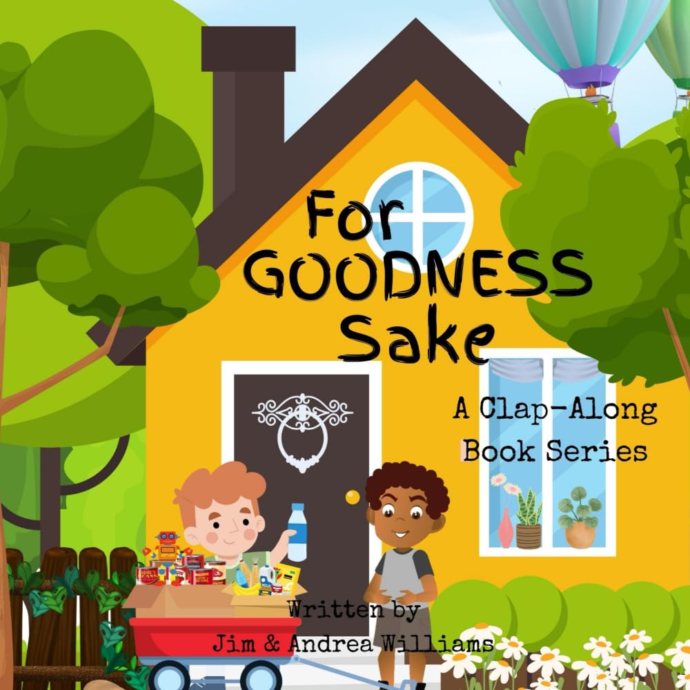 For Goodness Sake: A Clap-Along Book Series (Books & Beats: Virtue Collection)