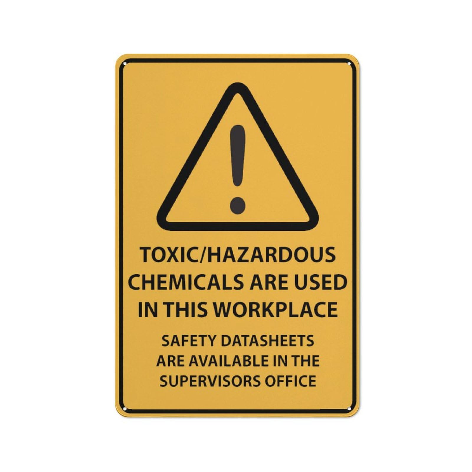 Caution Toxic Hazardous Chemicals Are Used In This Workplace Sign 8X12 Inch Rust Free Aluminum Easy To Read & Sturdy Keep Out Outdoor Metal Signs For Home Farm Yard