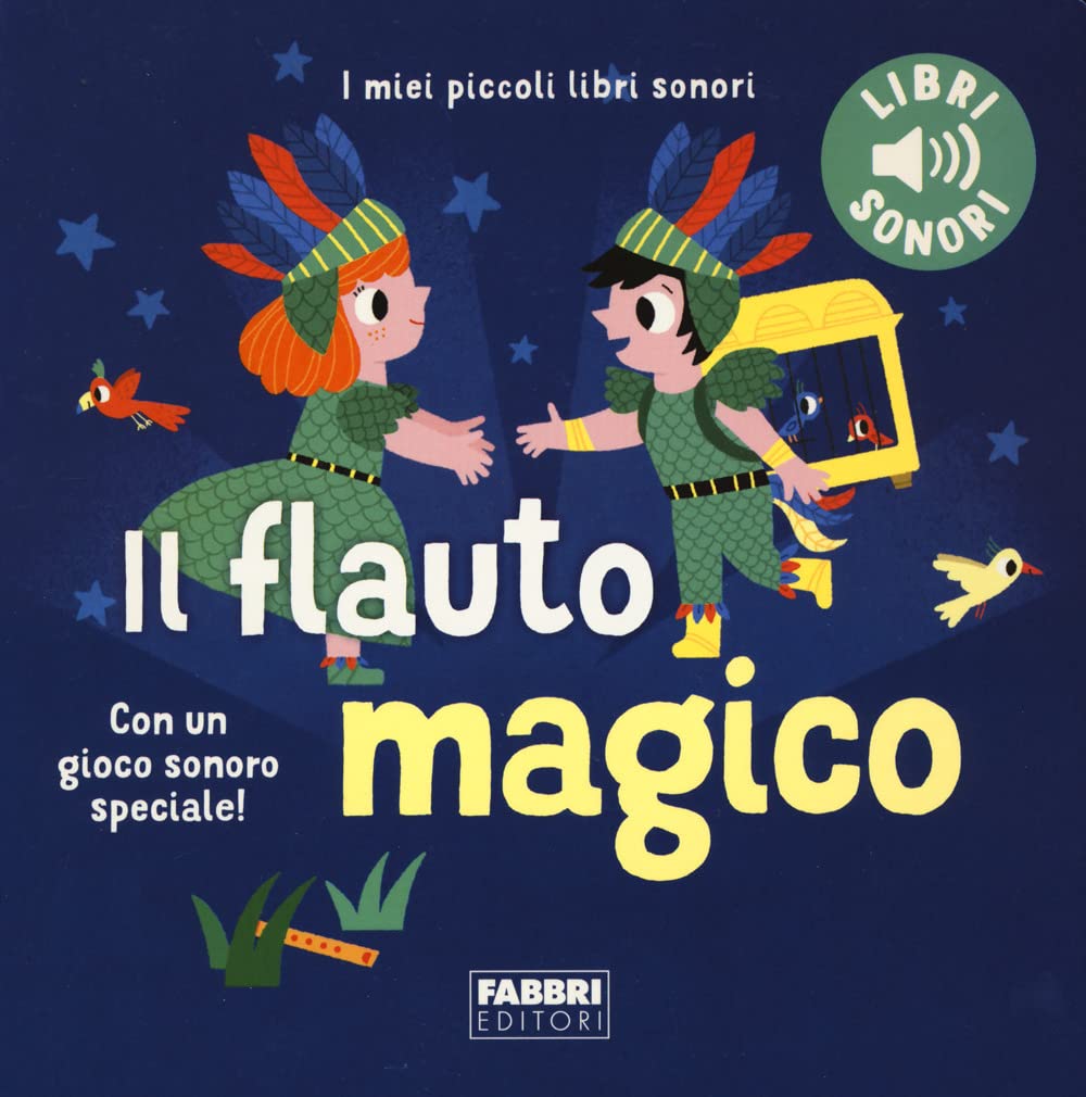 Il Flauto Magico. I Miei Piccoli Libri Sonori. Ediz. A Colori - 4