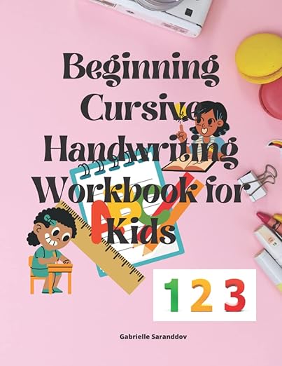 Beginning Cursive Handwriting Workbook for Kids