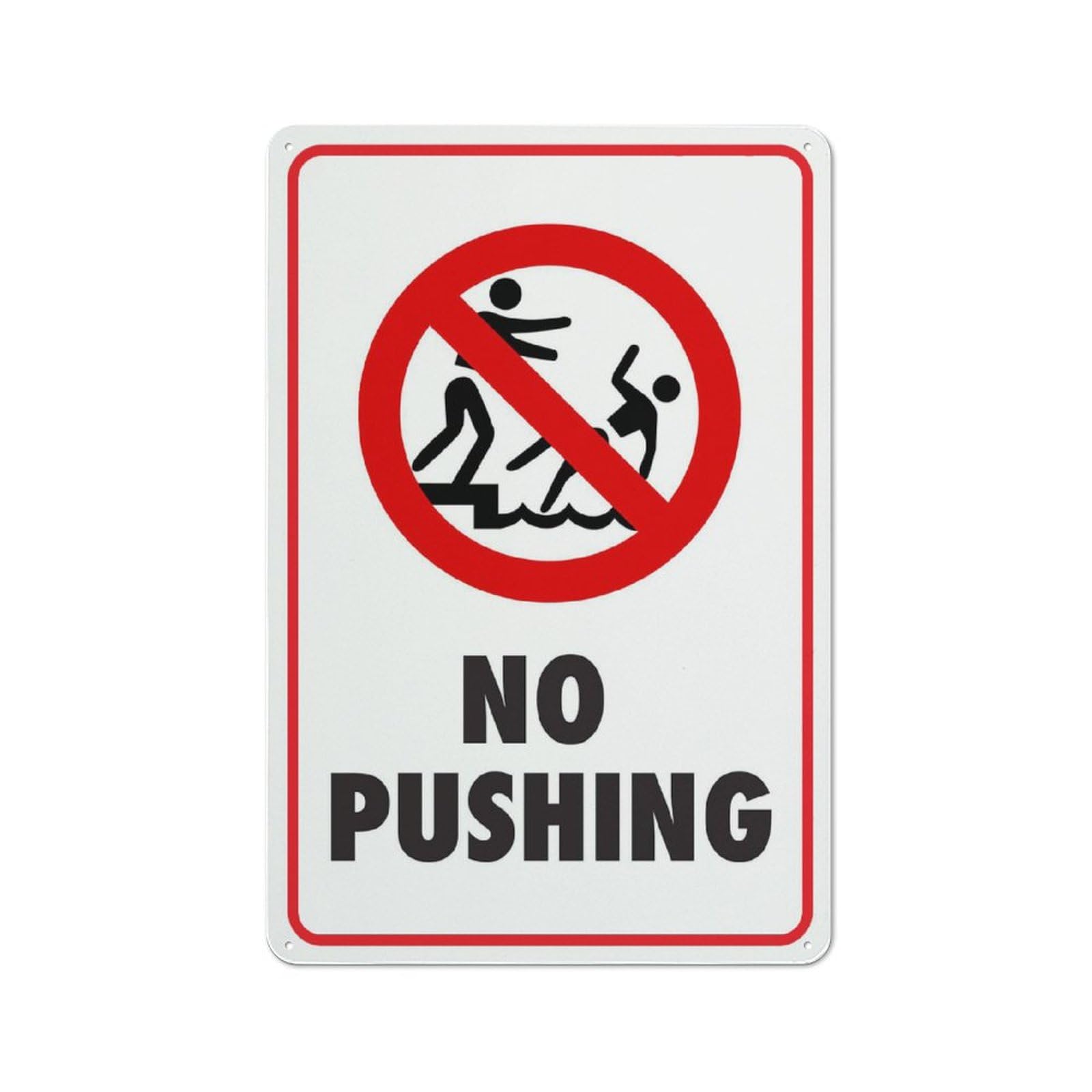 No Pushing Sign, 8x12 Inch Rust-Free Aluminum Outdoor Metal Tin Sign for Home, Business, Yard