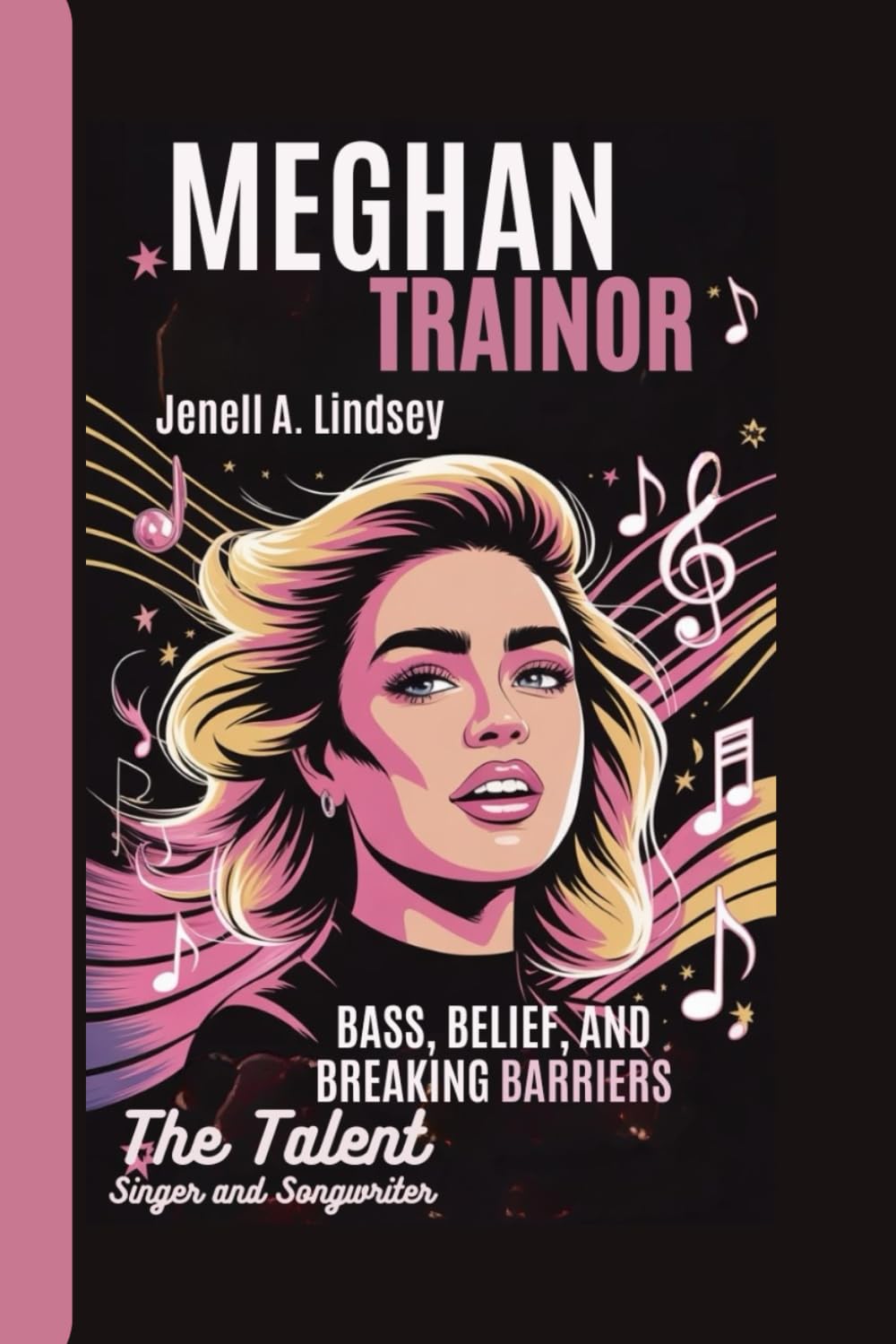 MEGHAN TRAINOR: Bass, Belief, and Breaking Barriers - The Talent Singer and Songwriter